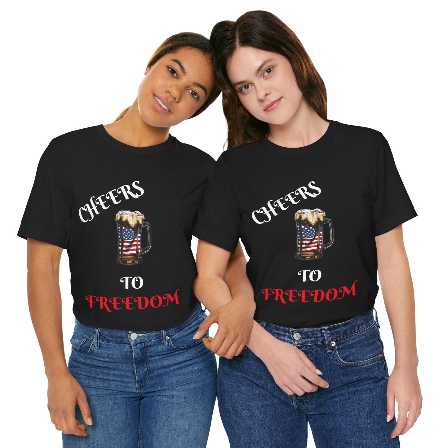 Cheers to Freedom Unisex Jersey Short Sleeve Tee