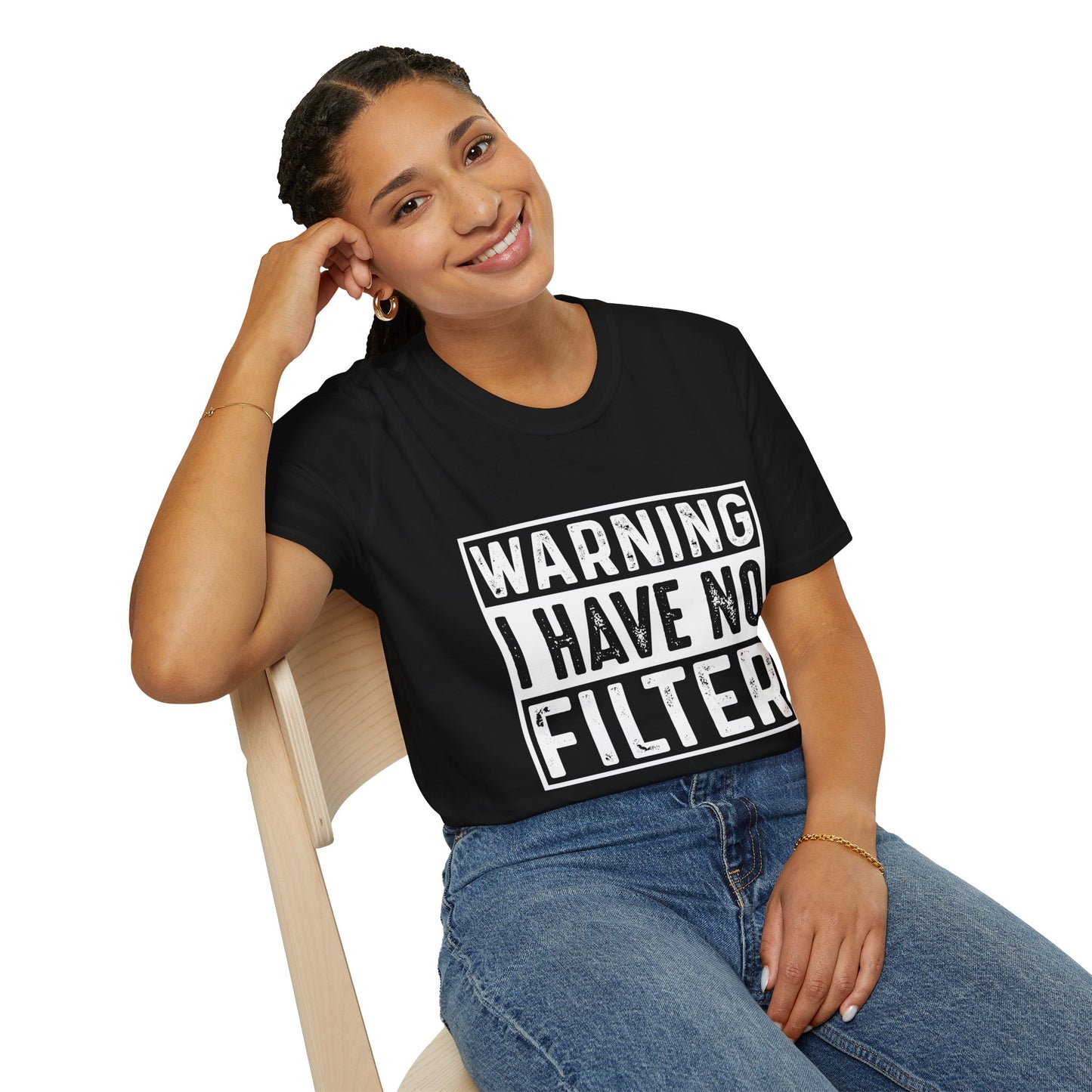 Warning I Have No Filter Unisex T-Shirt - Casual Humor Tee for Everyday Wear