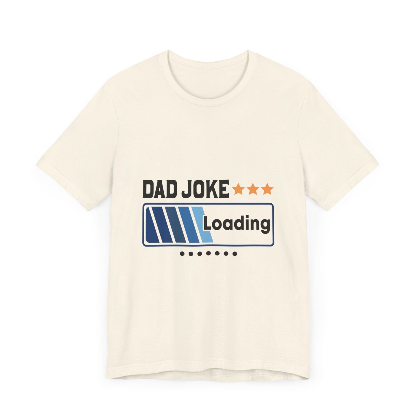 Dad Joke Loading Unisex Jersey Short Sleeve Tee