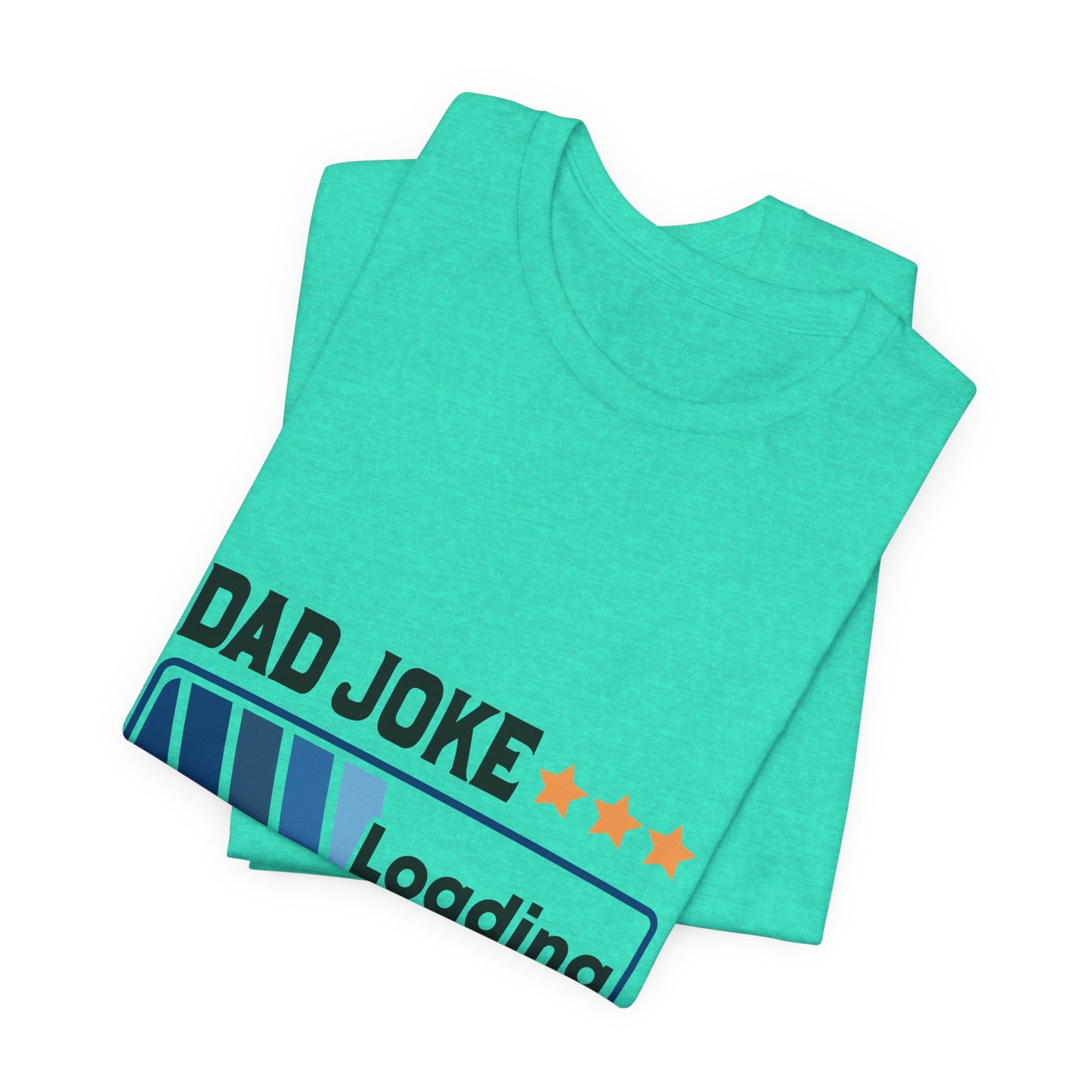 Dad Joke Loading Unisex Jersey Short Sleeve Tee