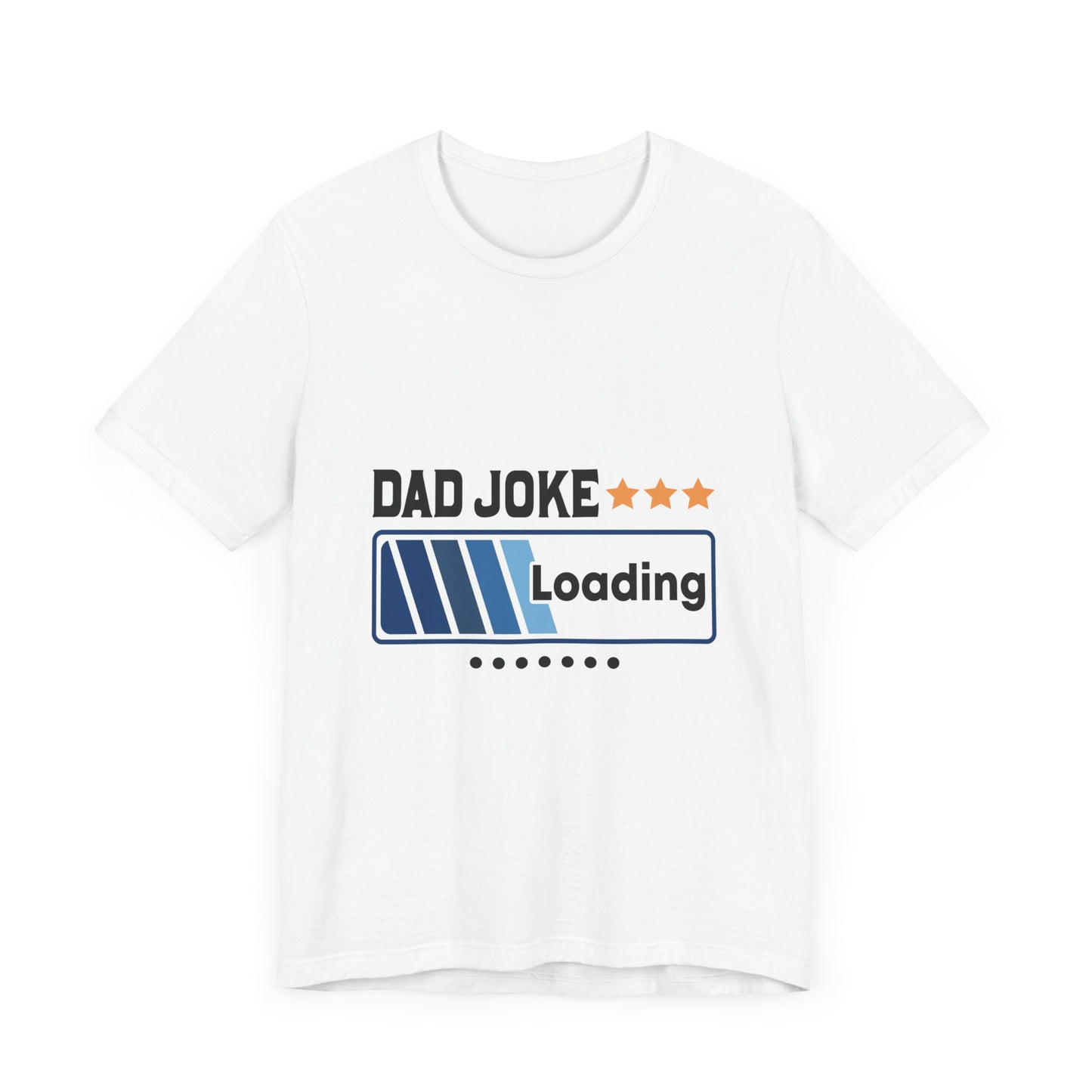 Dad Joke Loading Unisex Jersey Short Sleeve Tee
