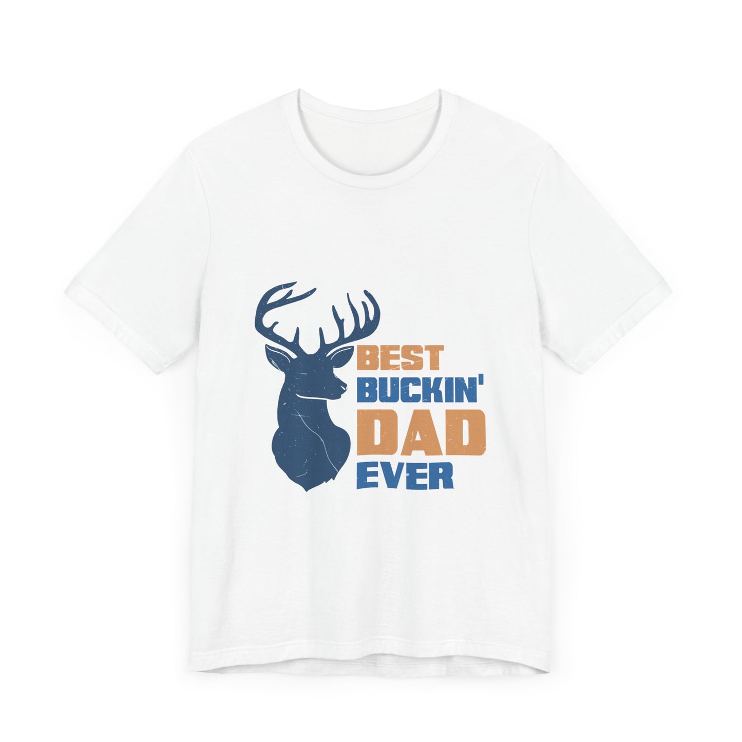 Best Buckin' Dad Ever Unisex Jersey Short Sleeve Tee