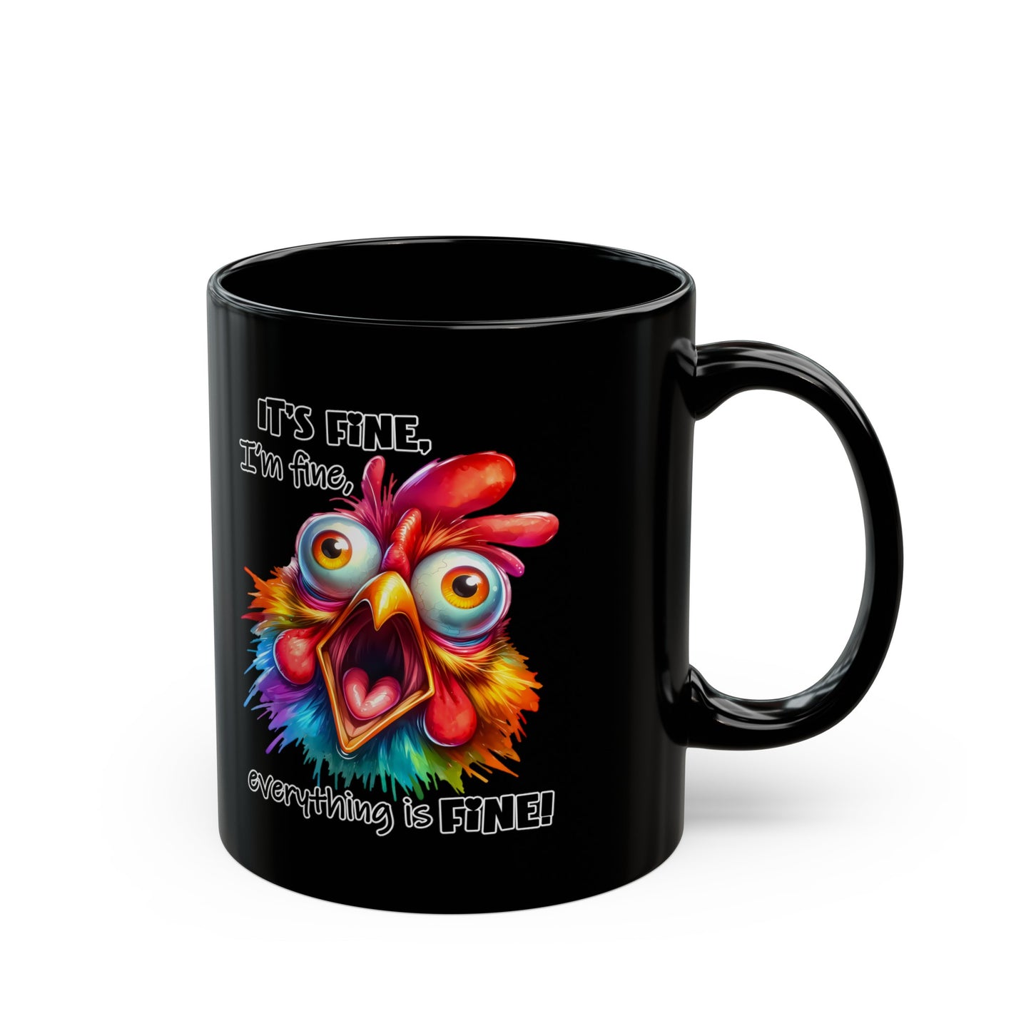 It's Fine, I'm Fine, Everything's Fine Black Mug (11oz, 15oz)