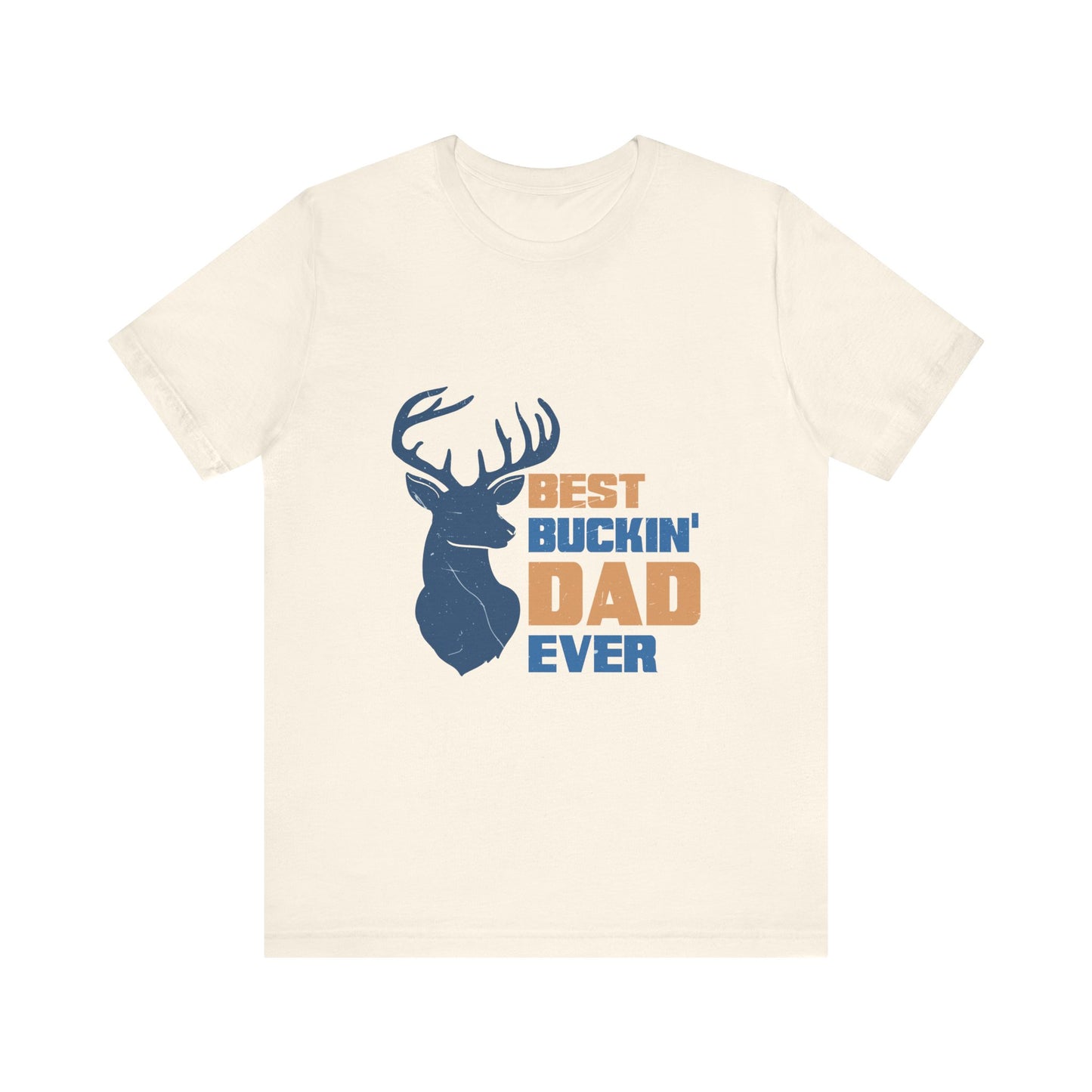 Best Buckin' Dad Ever Unisex Jersey Short Sleeve Tee