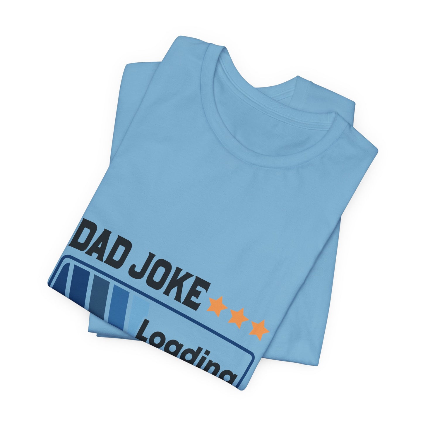 Dad Joke Loading Unisex Jersey Short Sleeve Tee