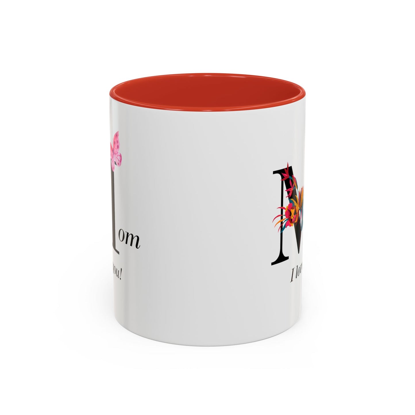 Mom I Love You Accent Coffee Mug, 11oz