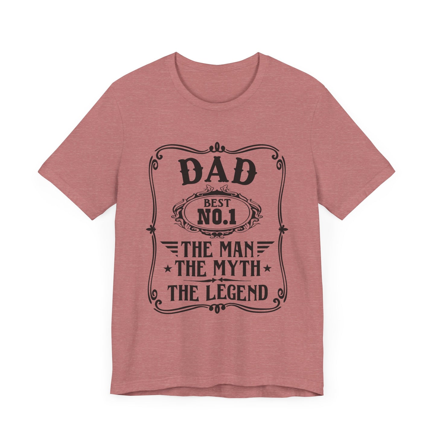 Best No.1 Dad The man, The Myth, The Legend Unisex Jersey Short Sleeve Tee